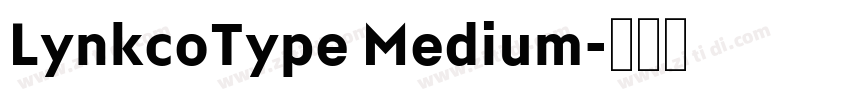 LynkcoType Medium字体转换